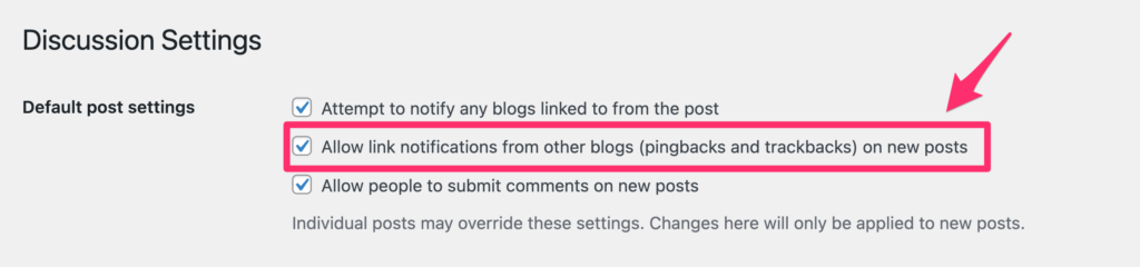 A screenshot of a web page's 'Discussion Settings' section. It shows 'Default post settings' with three checked options: 'Attempt to notify any blogs linked to from the post', 'Allow link notifications from other blogs (pingbacks and trackbacks) on new posts', and 'Allow people to submit comments on new posts'. There's a red box highlighting the second option and a red arrow pointing towards it.